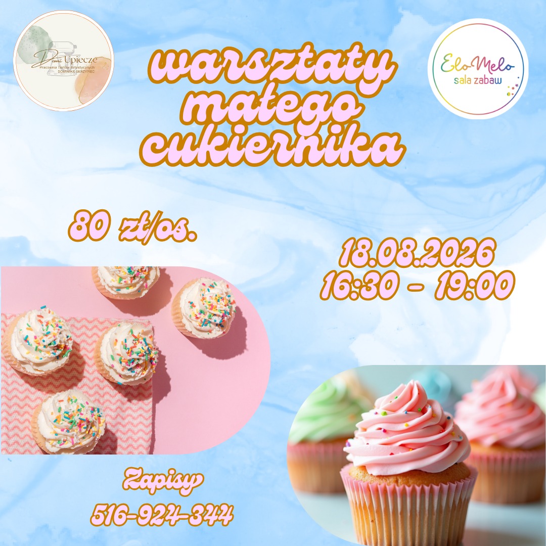 Warsztaty Małego Cukiernika (EloMelo)